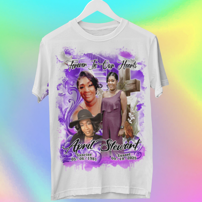 Forever in Our Hearts – April Memorial Shirt