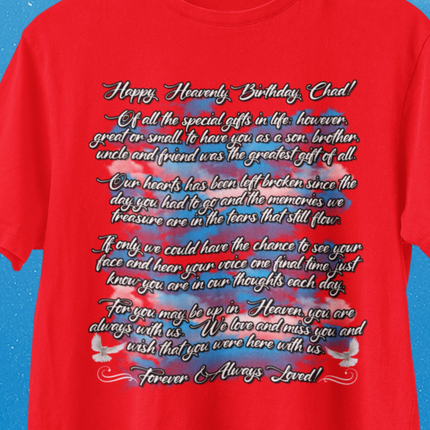 Happy Heavenly Birthday Chad Memorial T-Shirt – In Loving Memory Tee
