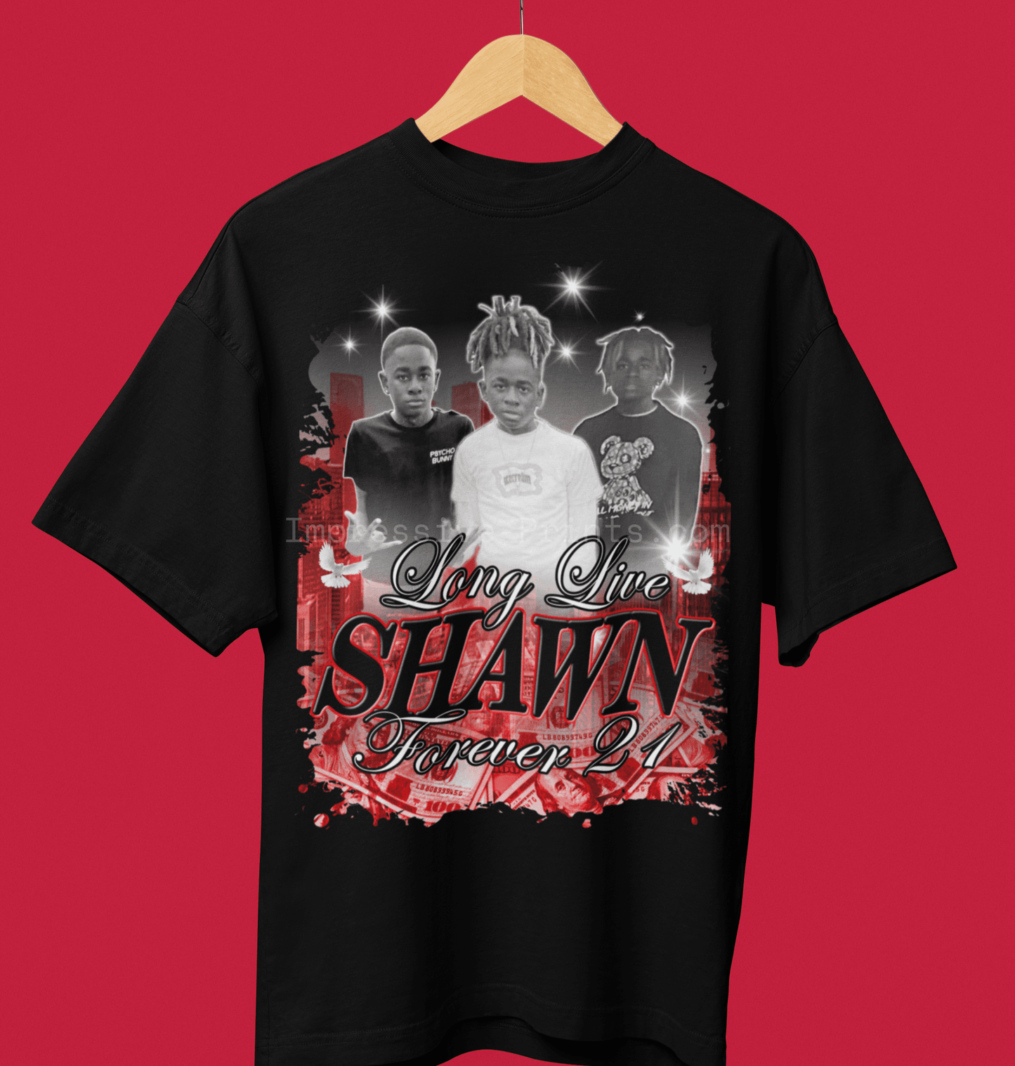 Customer's Design. Long Live Shawn