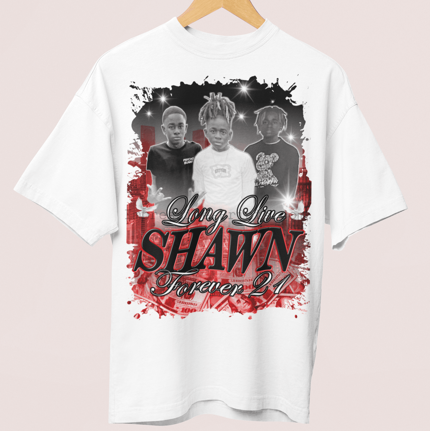 Customer's Design. Long Live Shawn