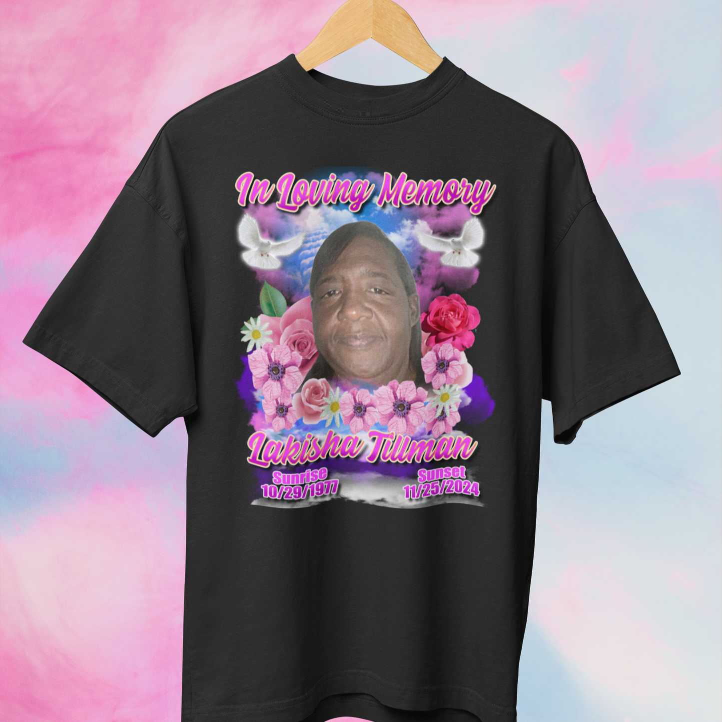 Customer's Design. In Loving Memory of Lakisha Tillman