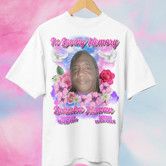 Customer's Design. In Loving Memory of Lakisha Tillman